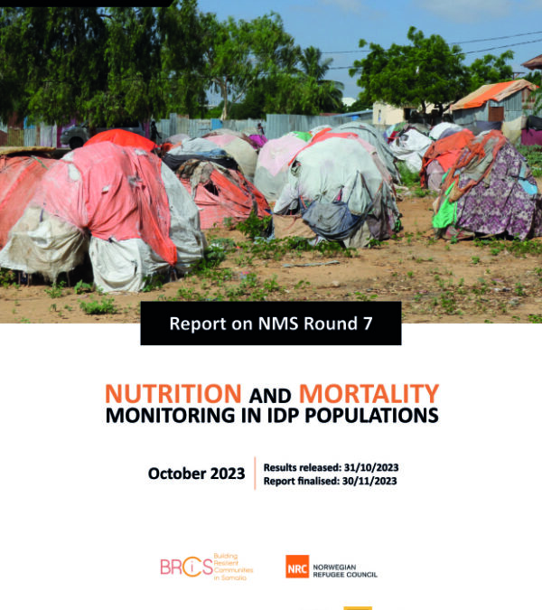 No. 7 BRCiS: Nutrition and Mortality Monitoring in IDP Populations